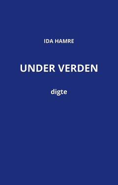 Under verden : digte