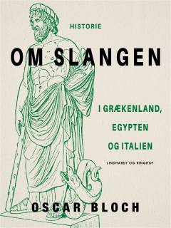 Om slangen. I Grækenland, Egypten og Italien