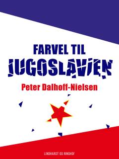 Farvel til Jugoslavien