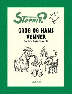 Storm P. - Grog og hans venner og andre fortællinger