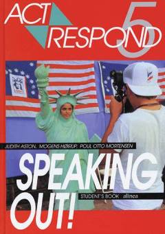 Act respond 5 - Speaking out! : student's book