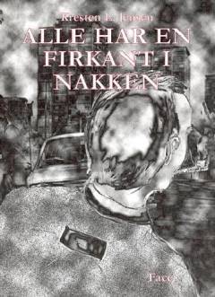 Alle har en firkant i nakken