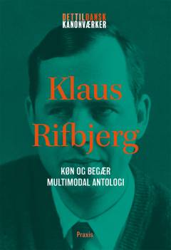 Køn og begær : multimodal antologi