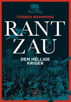 Rantzau : den hellige kriger