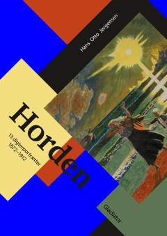 Horden : tretten digterportrætter 1872-1912