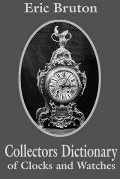Collectorś dictionary of clocks and watches