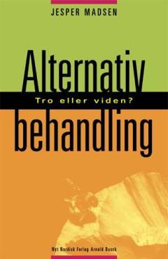 Alternativ behandling : lægekunst under forandring