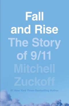 Fall and rise : the story of 9/11