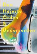Den højeste orden & Underverden