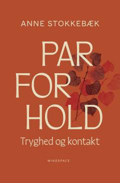 Parforhold : tryghed og kontakt