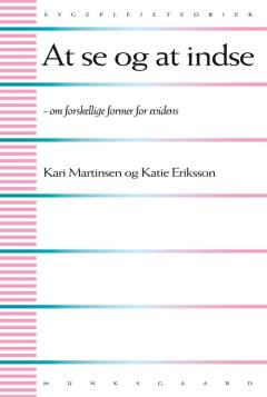 At se og at indse : om forskellige former for evidens