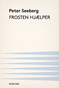 Frosten hjælper : en fortsættelse til Den sovende dreng