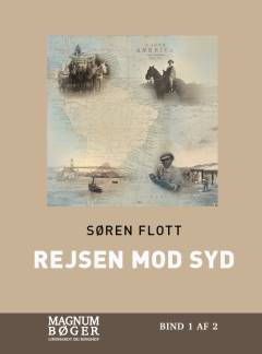 Rejsen mod syd : historien om de danske udvandrere til Argentina. Bind 2 (Stor skrift)