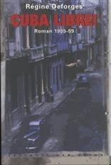 Cuba libre! : 1955-59