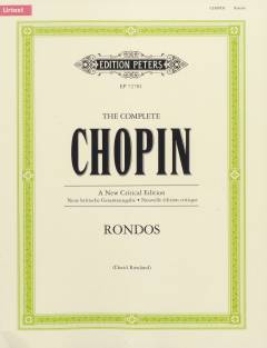 The complete Chopin : a new critical edition : Rondos