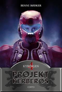 Projekt Kerberos. 4 : Kyborgen