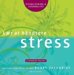Lær at håndtere stress