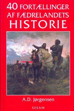 40 fortællinger af fædrelandets historie
