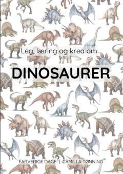 Leg, læring og krea om dinosaurer