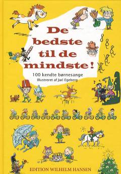 De bedste til de mindste! : 100 kendte børnesange