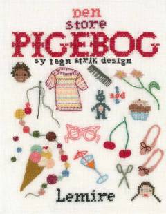 Den store pigebog : sy, tegn, strik, design