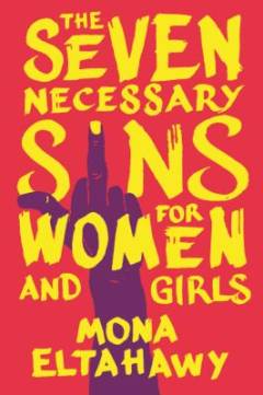 The seven necessary sins for women and girls