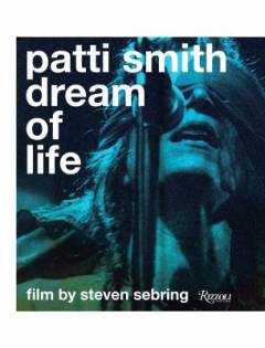 Patti Smith : dream of life