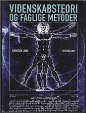 Videnskabsteori og faglige metoder