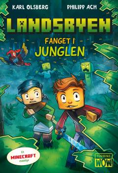 Landsbyen - fanget i junglen
