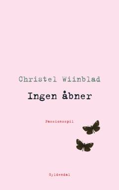 Ingen åbner : passionsspil