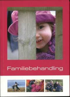 Familiebehandling - at finde sin vej i livet