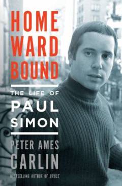 Homeward bound : the life of Paul Simon