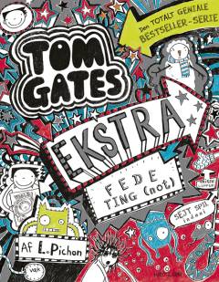 Tom Gates  - ekstra fede ting (not)