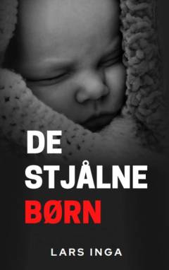 De stjålne børn : en roman