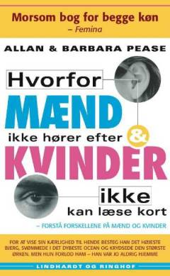 Hvorfor mænd ikke hører efter og kvinder ikke kan læse kort : forstå forskellene på mænd og kvinder