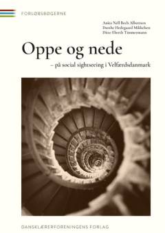 Oppe og nede : på social sightseeing i velfærdsdanmark