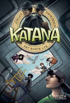 Katana. Bind 2 : Det sorte lys