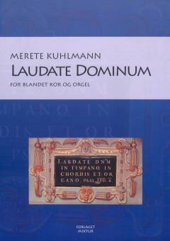 Laudate Dominum : for blandet kor og orgel