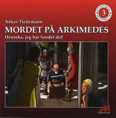Mordet på Arkimedes : Heureka, jeg har fundet det!