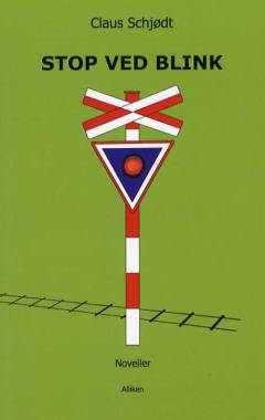 Stop ved blink : noveller