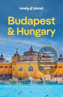 Budapest & Hungary : Lonely Planet