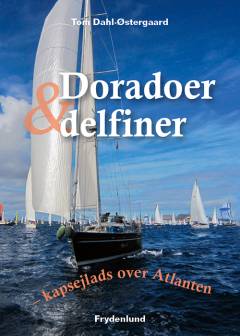 Doradoer og delfiner : kapsejlads over Atlanten