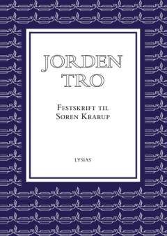 Jorden tro : festskrift til Søren Krarup