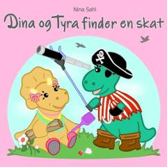 Dina og Tyra finder en skat