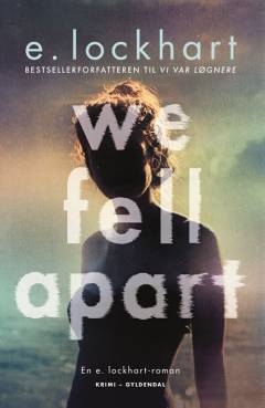 We fell apart