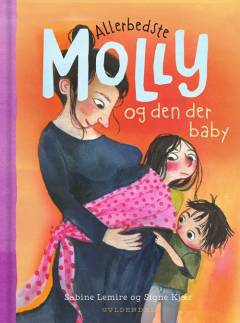 Allerbedste Molly - og den der baby