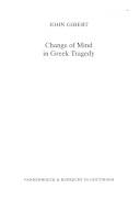 Change of mind in Greek tragedy