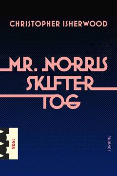 Mr. Norris skifter tog