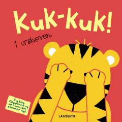 Kuk-kuk! i urskoven : kig bag flapperne og se hvem der gemmer sig!