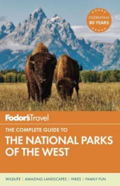 The complete guide to the national parks of the West